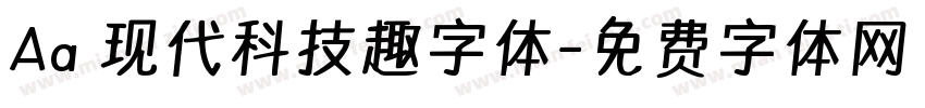 Aa 现代科技趣字体字体转换